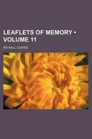 Cover of Leaflets of Memory (Volume 11)