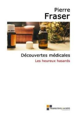 Cover of Decouvertes Medicales, Les Heureux Hasards