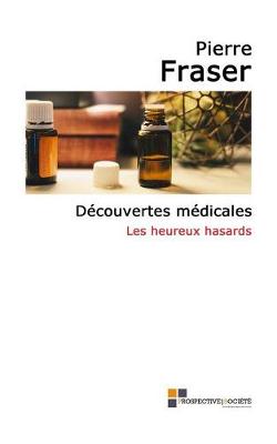 Book cover for Decouvertes Medicales, Les Heureux Hasards