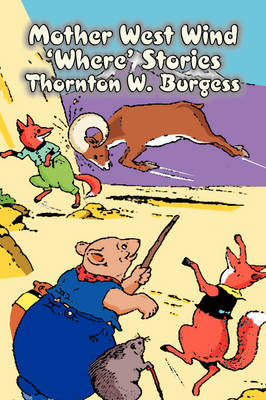 Book cover for Mother West Wind 'Where' Stories by Thornton Burgess, Fiction, Animals, Fantasy & Magic