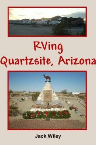 Cover of RVing Quartzsite, Arizona