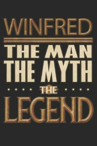 Cover of Winfred The Man The Myth The Legend