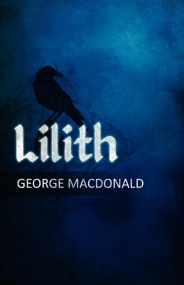 Book cover for George MacDonald's Lilith