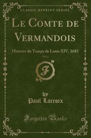 Cover of Le Comte de Vermandois, Vol. 4