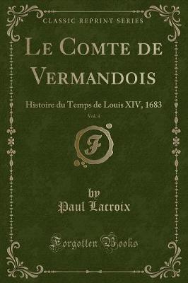 Book cover for Le Comte de Vermandois, Vol. 4