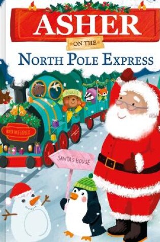 Cover of Asher on the North Pole Express