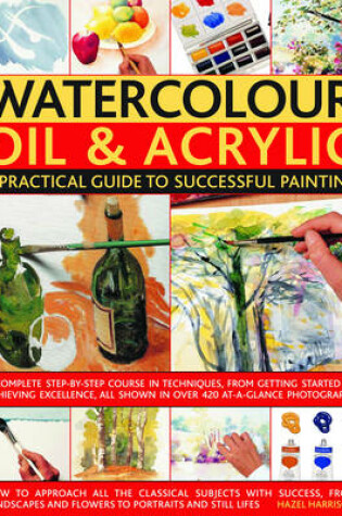 Cover of Watercolour, Oil and Acrylic