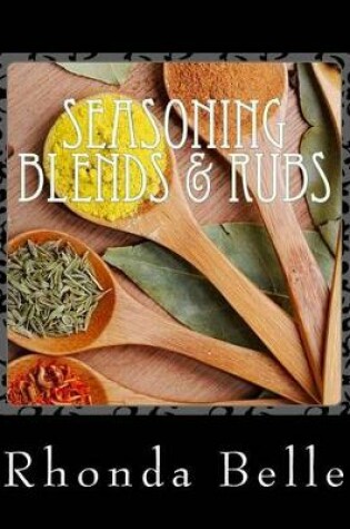 Cover of Seasoning Blends & Rubs