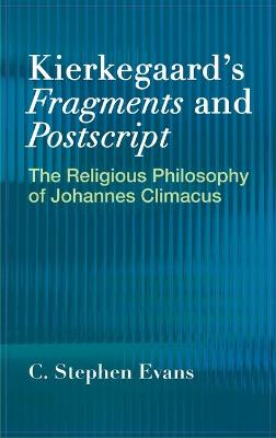 Book cover for Kierkegaard's  "Fragments" and  "Postscripts