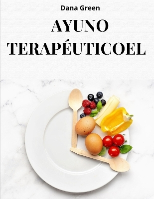 Book cover for Ayuno Terapéuticoel