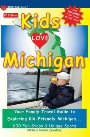 Cover of KIDS LOVE MICHIGAN, 6th Edition