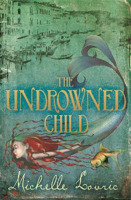 Book cover for The Undrowned Child