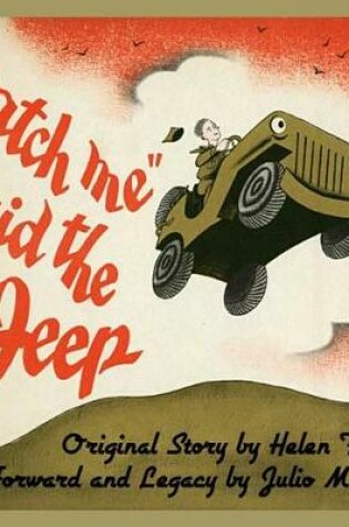 Cover of Watch Me Said The Jeep - A Classic Children's Storybook