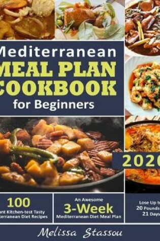 Cover of Mediterranean Meal Plan Cookbook for Beginners 2020