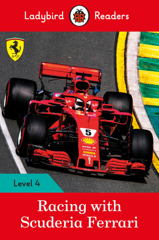 Cover of Racing with Scuderia Ferrari - Ladybird Readers Level 4