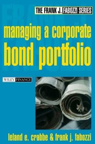 Cover of Managing a Corporate Bond Portfolio