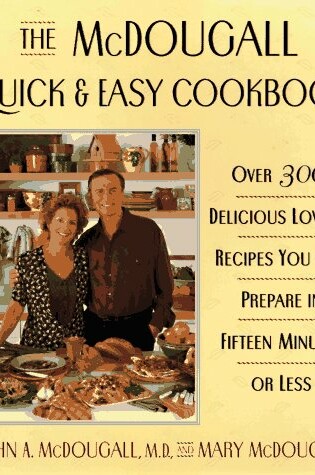 Cover of Mcdougall Quick and Easy Cookbook