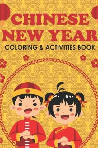 Cover of Chinese New Year Coloring & Activities Book