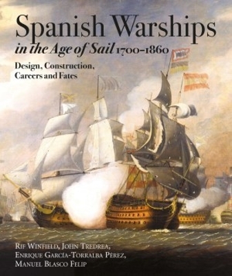 Book cover for Spanish Warships in the Age of Sail, 1700-1860