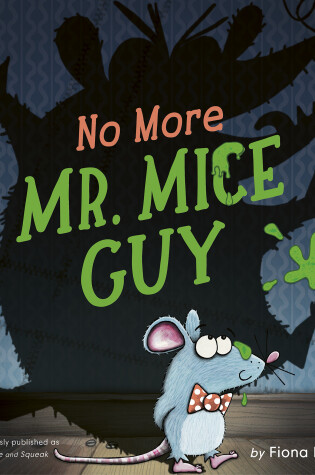 Cover of No More Mr. Mice Guy