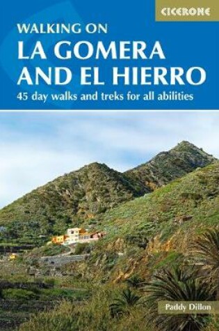 Cover of Walking on La Gomera and El Hierro