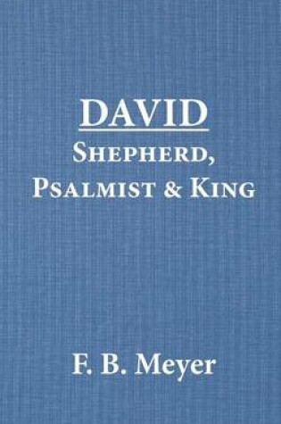 Cover of David - Shepherd, Psalmist, King