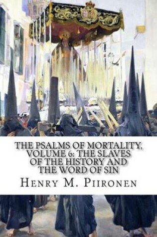 Cover of The Psalms of Mortality, Volume 6