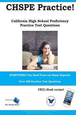 Book cover for CHSPE Practice! California High School Proficiency Practice Test Questions