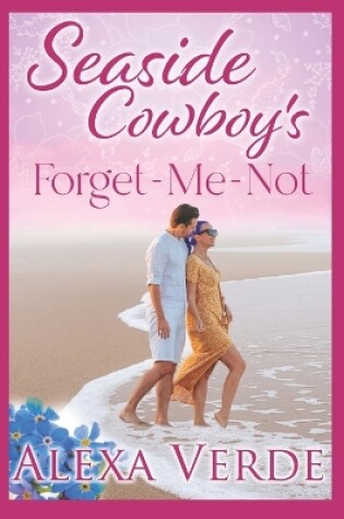 Cover of Seaside Cowboy's Forget-Me-Not