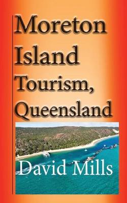 Book cover for Moreton Island Tourism, Queensland Australia