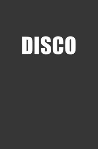 Cover of Disco Notebook