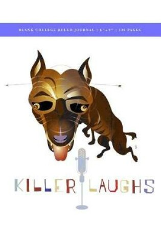 Cover of Zoo Do - Killer Laughs Blank College Ruled Journal 6x9