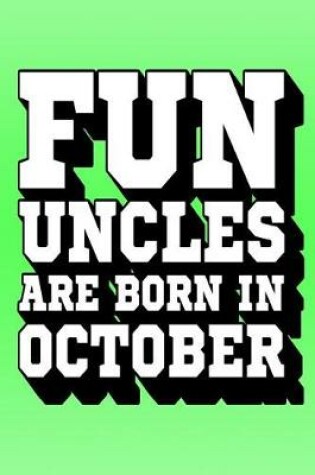 Cover of Fun Uncles Are Born in October