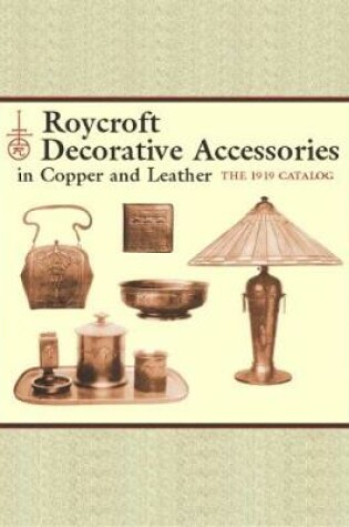 Cover of Roycroft Decorative Accessories