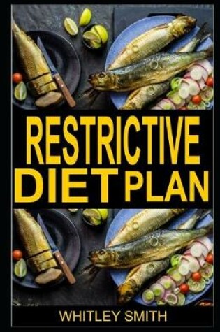 Cover of Restrictive Diet Plan