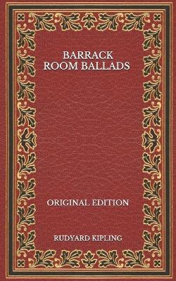 Book cover for Barrack Room Ballads - Original Edition