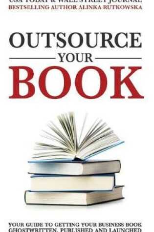 Cover of Outsource Your Book