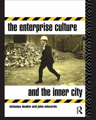 Book cover for The Enterprise Culture and the Inner City