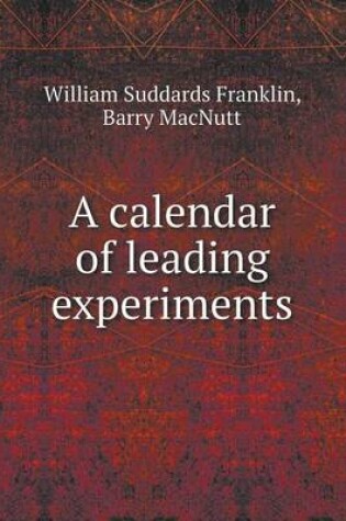 Cover of A calendar of leading experiments