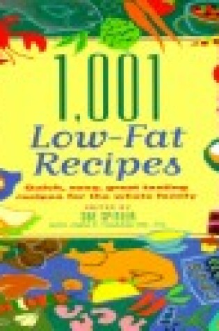 Cover of 1, 001 Low-Fat Recipes