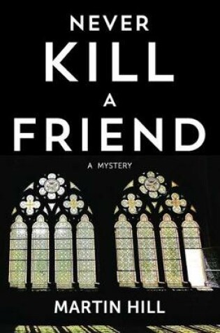 Cover of Never Kill a Friend