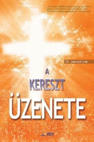 Cover of A Kereszt UEzenete