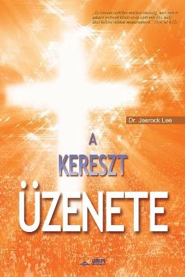 Book cover for A Kereszt UEzenete