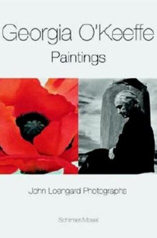 Cover of Georgia O'Keeffe, John Loengard: Paintings and Photographs