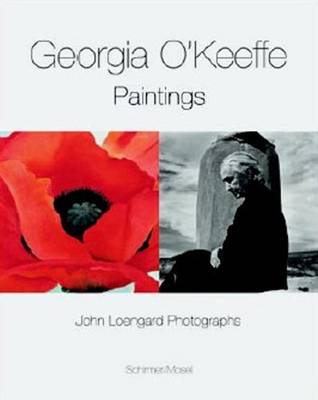 Book cover for Georgia O'Keeffe, John Loengard: Paintings and Photographs