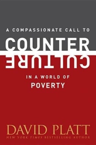 Cover of A Compassionate Call to Counter Culture in a World of Poverty