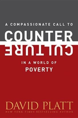 Book cover for A Compassionate Call to Counter Culture in a World of Poverty