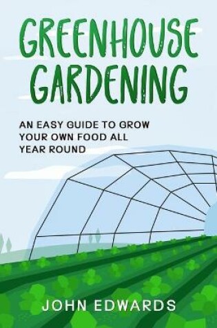 Cover of Greenhouse Gardening