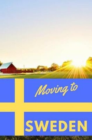 Cover of Moving to Sweden