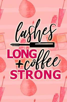 Book cover for Lashes Long Coffee Strong